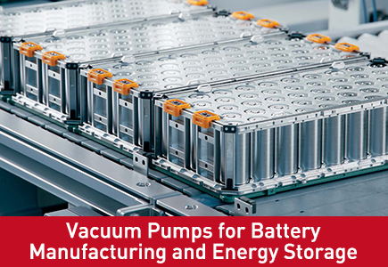 Vacuum Pumps for Battery Manufacturing and Energy Storage.jpg